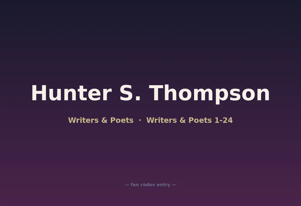 Hunter S. Thompson
